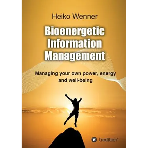 Bioenergetic Information Management