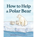 How to Help a Polar Bear
