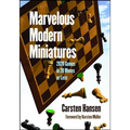 Marvelous Modern Miniatures: 2020 Games in 20 Moves or Less