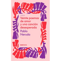 Veinte Poemas de Amor Y Una Canción Desesperada