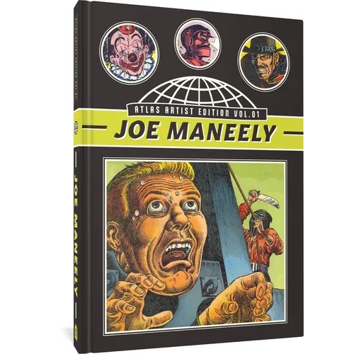 The Atlas Artist Edition No. 1: Joe Maneely Vol. 1 the Raving Maniac and Other Stories