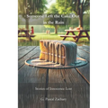 Someone Left the Cake Out in the Rain: Stories of Innocence Lost