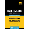 Thematische woordenschat Nederlands-Tsjetsjeens - 3000 woorden