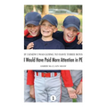 If I Knew I Was Going to Have Three Boys, I Would Have Paid More Attention in PE: Volume 1