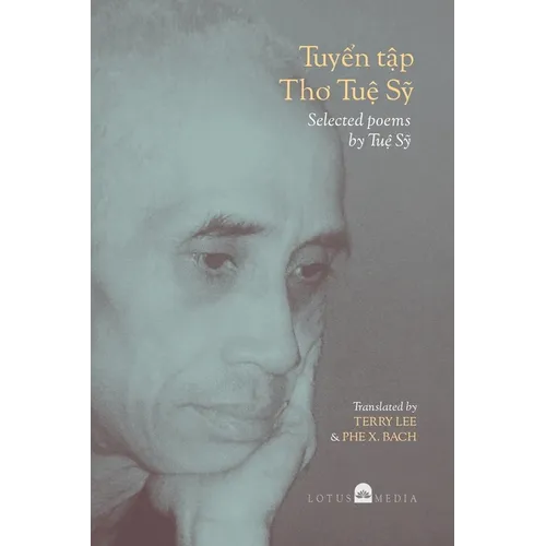 Tuyển Tập Thơ Tuệ Sỹ Selected poems by Tuệ Sỹ