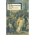 The French Revolution, 1789-1804: Authority, Liberty and the Search for Stability