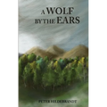 A Wolf by the Ears
