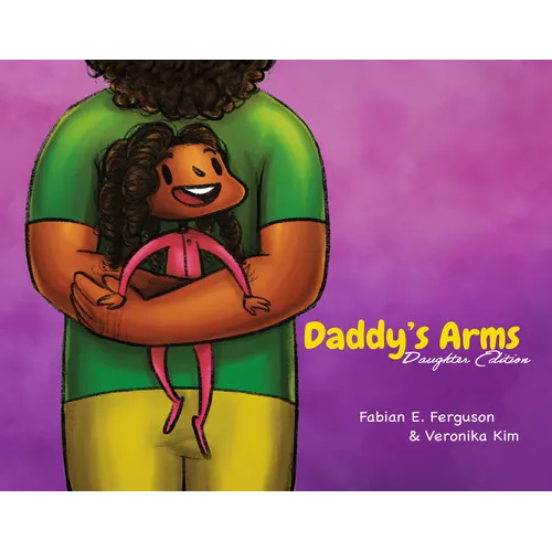 Daddy's Arms: Daughter Edition