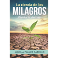 La ciencia de los milagros