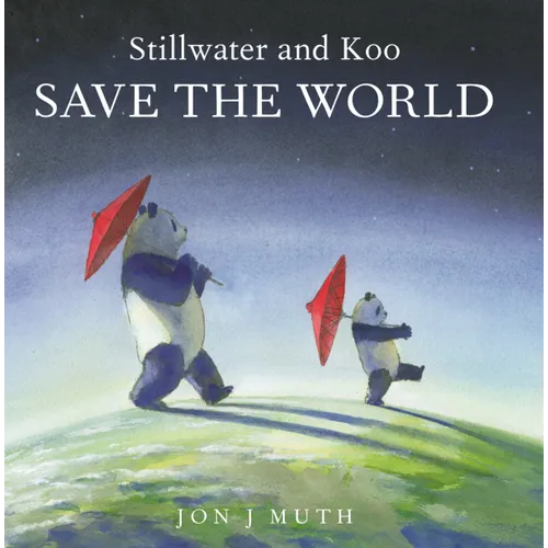 Stillwater and Koo Save the World