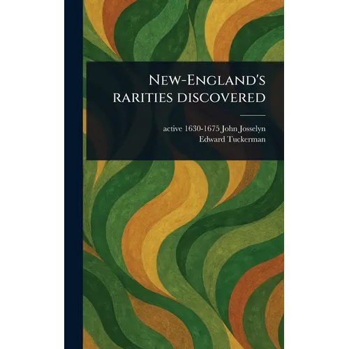 New-England's Rarities Discovered