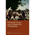 Philosophy of Law as an Integral Part of Philosophy: Essays on the Jurisprudence of Gerald J Postema