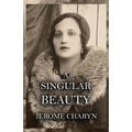 A Singular Beauty