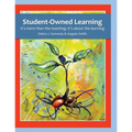 Student-Owned Learning: It's more than the teaching; it's about the learning