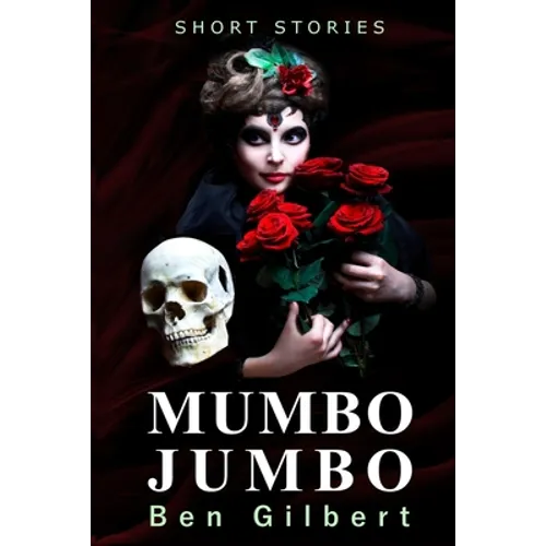 Mumbo Jumbo: Short Stories