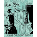 Love, Lace and Lingerie Adult Coloring Book