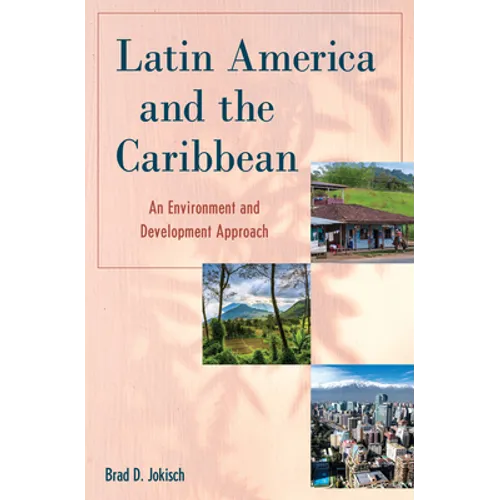 Latin America and the Caribbean: An Environment and Development Approach