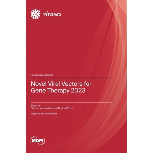 Novel Viral Vectors for Gene Therapy 2023