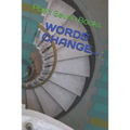 Words Change...