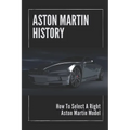 Aston Martin History: How To Select A Right Aston Martin Model: Aston Martins Grand