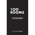 100 Rooms: Many Untold Parables of the Empty Room
