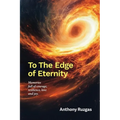 To The Edge of Eternity: Memories full of courage, resilience, love and joy