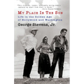 My Place in the Sun: Life in the Golden Age of Hollywood and Washington