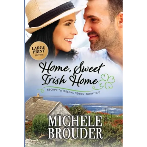 Home, Sweet Irish Home (Large Print)