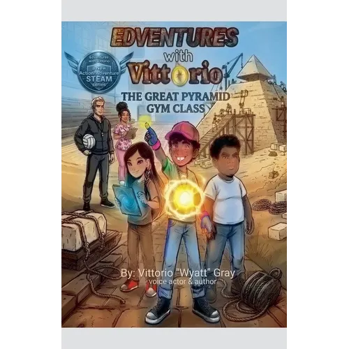 Edventures with Vittorio: The Great Pyramid Gym Class