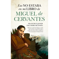 Eso No Estaba En Mi Libro de Miguel de Cervantes