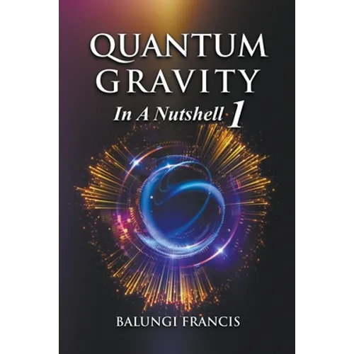 Quantum Gravity in a Nutshell1