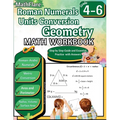 Roman Numerals, Unit Conversion and Geometry Math Workbook 4th to 6th Grade: Roman Numbers Workbook for Grades 4 to 6, Metric Conversion, Area, Perime