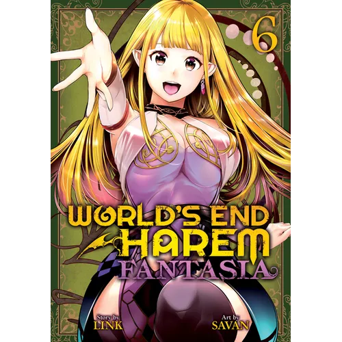 World's End Harem: Fantasia Vol. 6