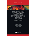 Covid-19 and Emerging Environmental Trends: A Way Forward