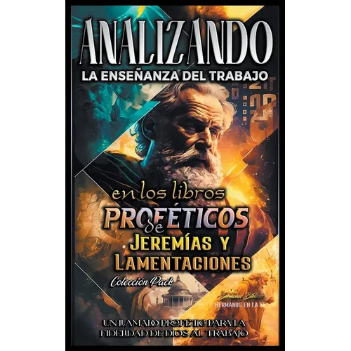Analizando la Enseñanza del Trabajo en el Libro Profético de Jeremías y Lamentaciones