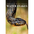 Water Snake - Curious Kids Press: Kids book about animals and wildlife, Children's books 4-6