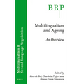 Multilingualism and Ageing: An Overview