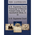 U.S. Supreme Court Transcript of Record Fossat Case, in Re: Quicksilver Bros, in Re