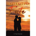 Last Exit to Fate