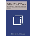 Winter Birds of the Okefinokee and Coleraine: A Preliminary Checklist of the Winter Birds of the Interior of Southeastern Georgia