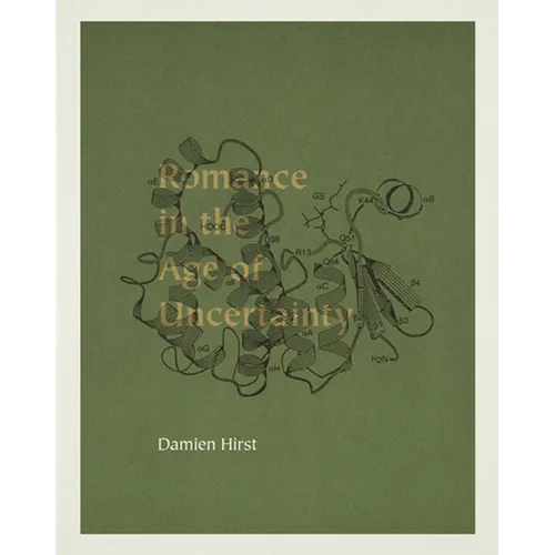 Damien Hirst: Romance in the Age of Uncertainty