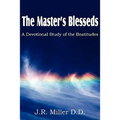 The Master's Blesseds, a Devotional Study of the Beatitudes
