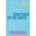 Stretched to the Limits: Supporting Women with Hypermobile Ehlers-Danlos Syndrome (Heds) Through Pregnancy, Labour, and Postnatally