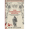 The Thirteenth Apostle: A killer seeks salvation on the streets of London...