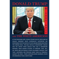 Donald Trump and the White Americans