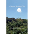 Coming Home to You