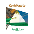 Kendal Acts Up