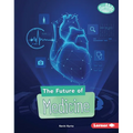 The Future of Medicine