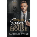 The Tyrant's Secret Safe House