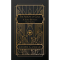 The Arrow of Gold: A Story Between Two Notes